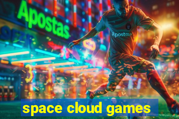 space cloud games